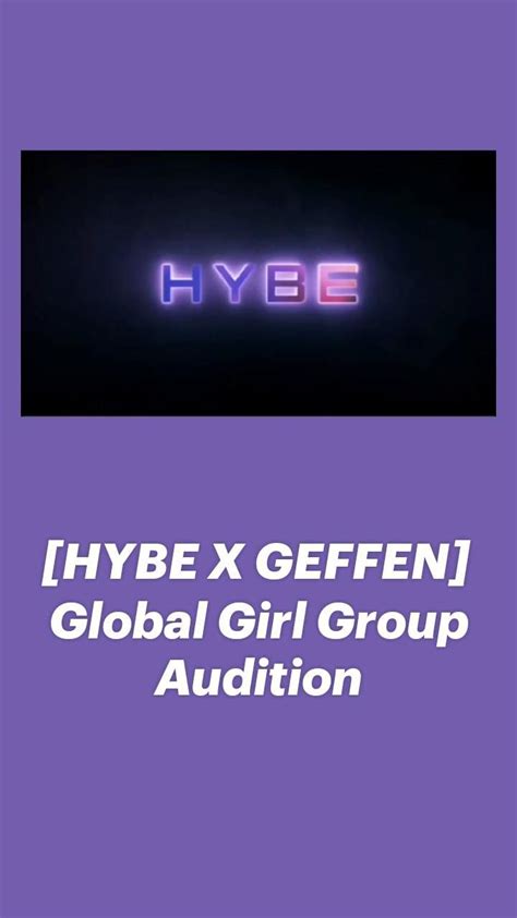 Hybe X Geffen Global Girl Group Audition Girl Group Audition Global