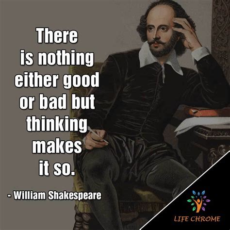 They have remained relevant and moving to readers for more than 400 years. Best Quotes By William Shakespeare - New Quotes