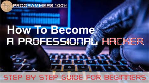 How To Become A Professional Hacker In 2022 Step By Step Guide For