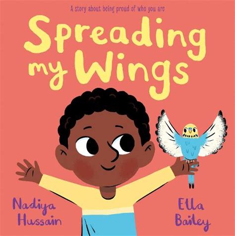 Spreading My Wings By Nadiya Hussain Ella Bailey Waterstones