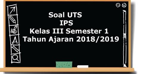 Gistex garmen indonesia textile division jalan nanjung no. Pintar Membaca Soal Ujian: Soal Uts Ips Kelas 3 Semester 1 ...