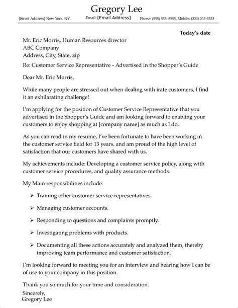 Tailoring your cover letter to each and every position you apply for is one of the most important ways to stand out from other applicants. Customer Service Cover Letter Sample