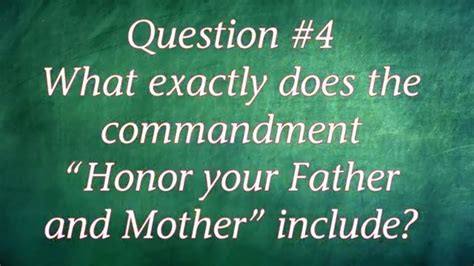 Q4 What Exactly Does The Commandment Honor Your Father And Mother