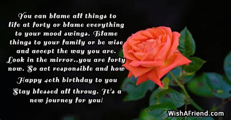 The life of a person is measured not with the years, but with the footprint that he may you have an amazing 18th birthday, because you only turn 18 once, and you can't miss this chance to be. 40th Birthday Quotes