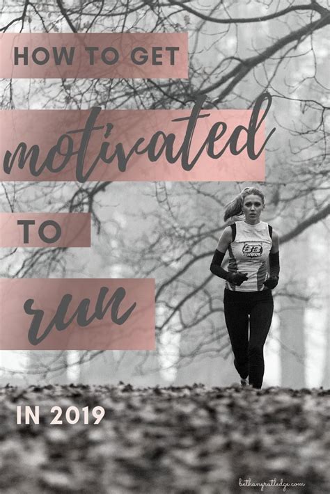 How To Get And Stay Motivated To Run Training Motivation Quotes