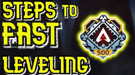 Fastest Leveling Steps And Tips Apex Legends Youtube