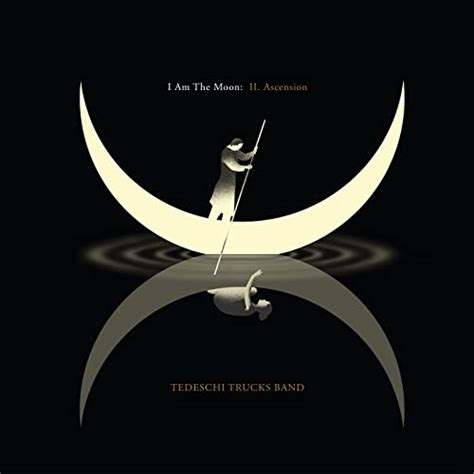 I Am The Moon Ii Ascension Tedeschi Trucks Band Digital Music