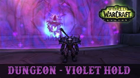 Wow Dungeon Violet Hold Survival Hunter 110 Legion Youtube
