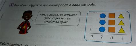 Descubra E Anote O Algarismo Que Cada Símbolo Representa