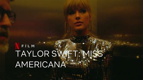 The Taylor Swift Documentary Miss Americana A Netflix Original Film Youtube