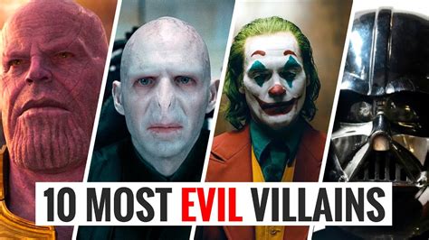 10 most evil villains of all time evil characters in movies 2021 youtube