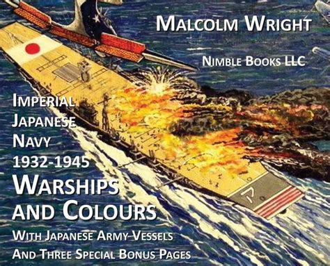 Imperial Japanese Navy 1932 1945 Warships And Colours With Japanese