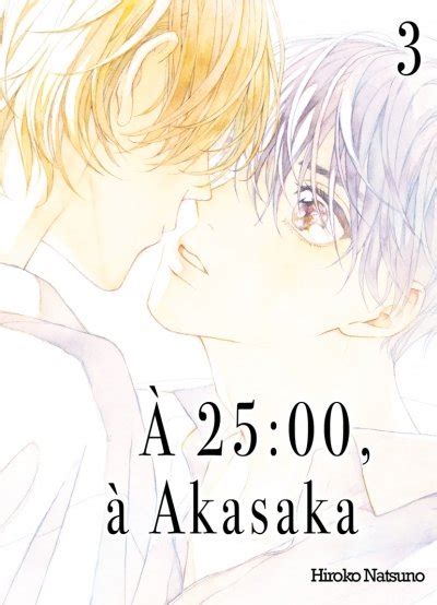 À 25 h à Akasaka Tome 3 Livre Manga Yaoi Hana Collection