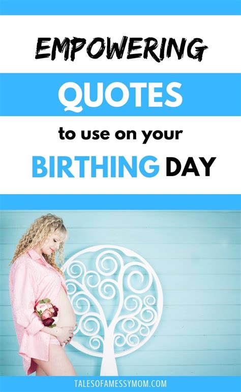 Empowering Birth Affirmations To Keep You Strong Through The Pains Of