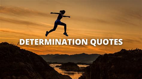 65 Best Determination Quotes On Success In Life Overallmotivation