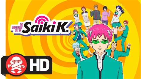 The Disastrous Life Of Saiki K Complete Season 1 Official Trailer
