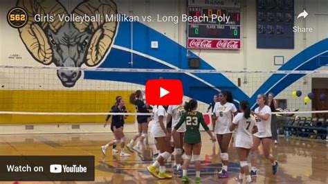 Video Millikan Vs Long Beach Poly Girls Volleyball Bvm Sports
