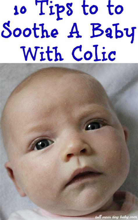 How To Soothe A Baby With Colic Steps To Helping A Colicky Baby