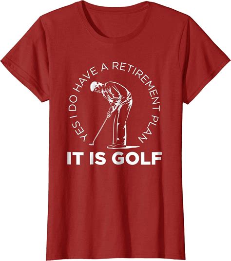 Funny Golf Retirement Plan Golf T Shirt Teeshirt Retired