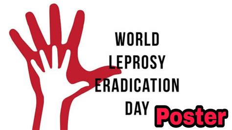 World Leprosy Eradication Day Poster 2022leprosy Eradication Poster