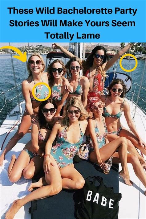 These Wild Bachelorette Party Stories Will Make Yours Seem Totally Lame Bachelorette Party
