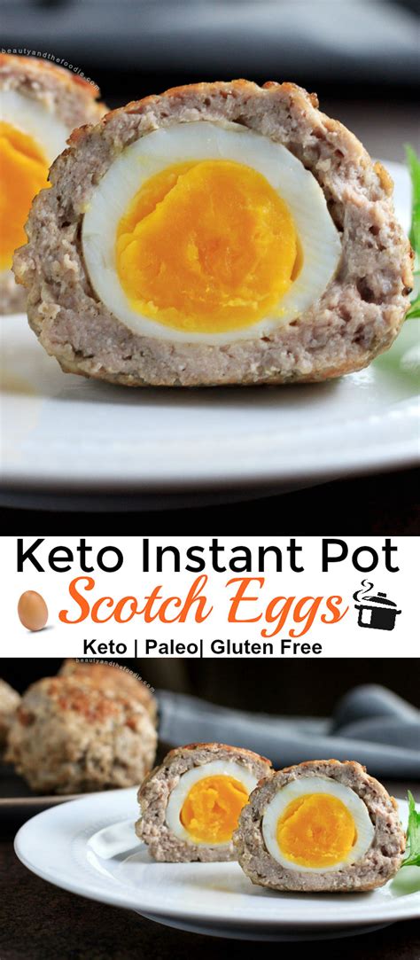 If you've crossed over into instant pot heaven, you already know what a 13. Instant Pot Keto Scotch Eggs | Beauty and the Foodie