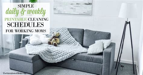 Declutter first if you need to; Simple Daily & Weekly Cleaning Schedules For Moms [Free ...