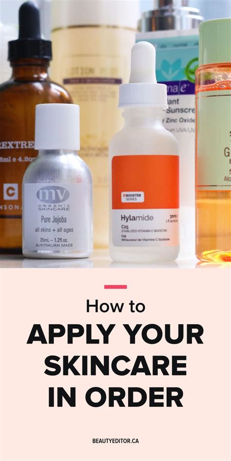 How To Apply Your Skincare Products In The Right Order Beautyeditor