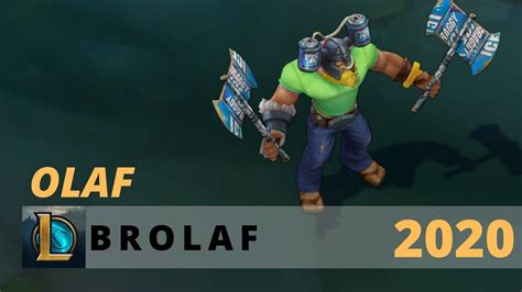 Brolaf Olaf 2020 League Of Legends Youtube