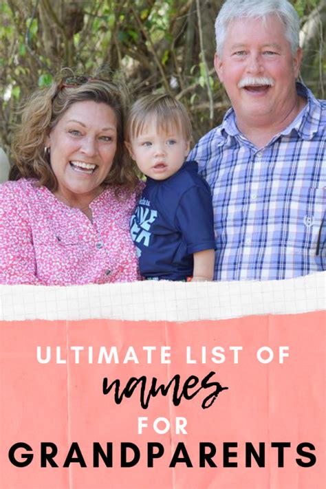 The Ultimate List Of Names For Grandparents On Moxie And Motherhood