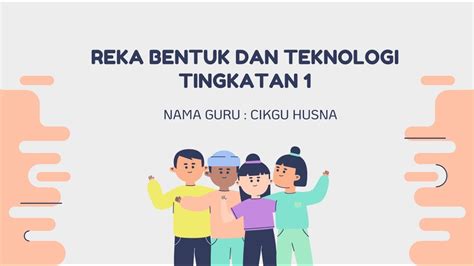 Rbt Tingkatan Bab Kepentingan Reka Bentuk Dan Teknologi