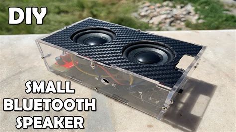 How To Make Small Bluetooth Speaker In Plexiglass Box Diy Youtube
