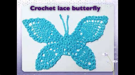 How To Crochet Lace Butterfly Youtube