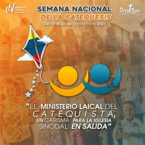 Semana Nacional De La Catequesis El Ministerio Laical Del Catequista Un Carisma Para La