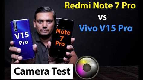 We did not find results for: Vivo V15 Pro vs Redmi Note 7 Pro Camera Test Comparison ...