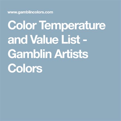 Color Temperature And Value List Gamblin Artists Colors Values List