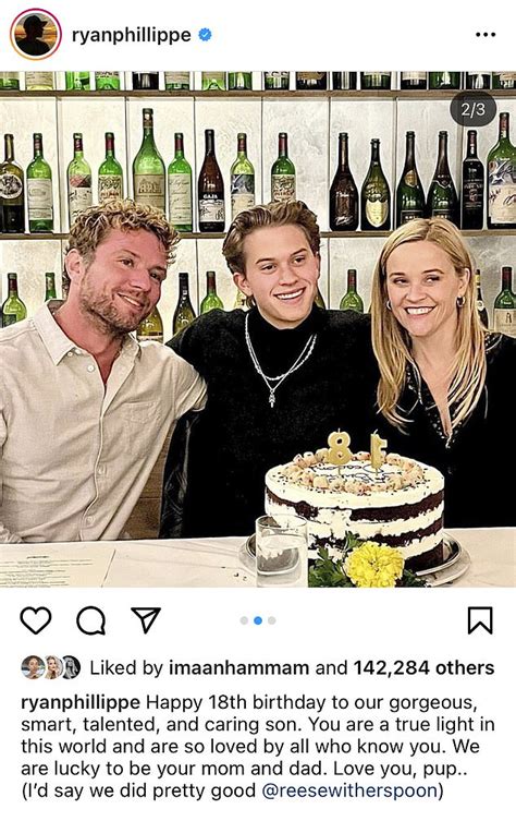 Reese Witherspoon And Ryan Phillippe Reunite For Son Deacons 18th Birthday You Make Us So