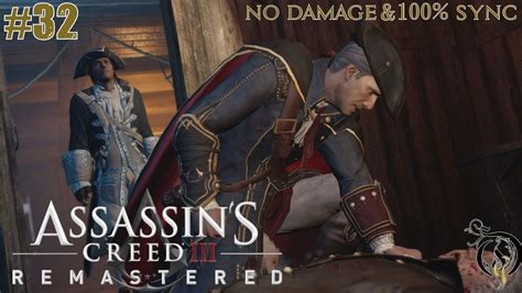 ASSASSIN S CREED Ⅲ REMASTERED 32 Sequence 9苦い結末100 Sync No