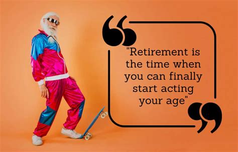 200 Funny Retirement Quotes That Are Hilarious Retirement Tips And