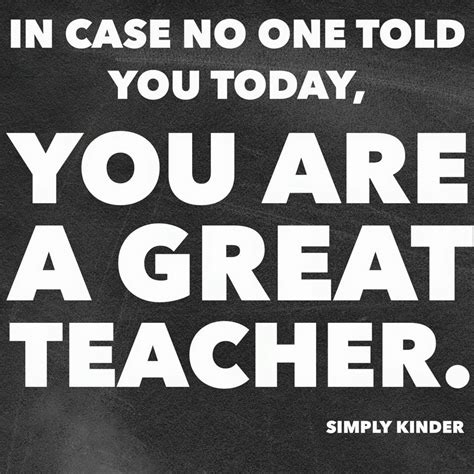 Pin By Pam Harper On Educating Children Teacher Quotes Inspirational