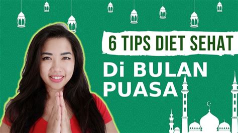 Tips diet selama bulan puasa: 6 Tips DIET di Bulan PUASA yang EFEKTIF untuk BAKAR LEMAK ...