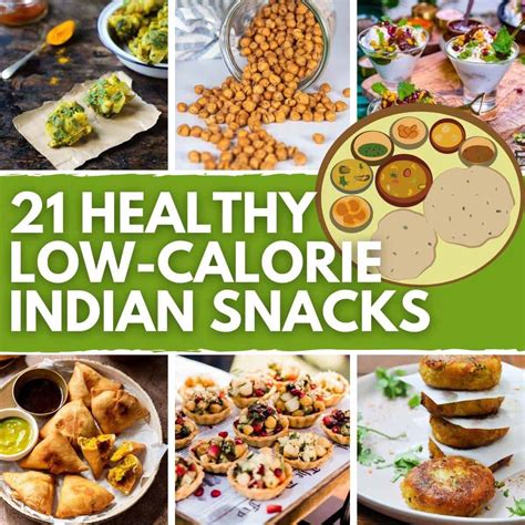 21 Healthy Low Calorie Indian Snacks Hurry The Food Up