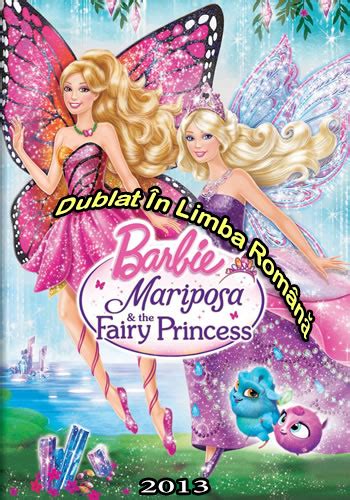 Barbie Mariposa și Prințesa Zână 2013 Dublat în Română