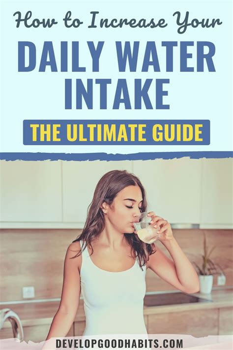 How To Increase Your Daily Water Intake The Ultimate Guide