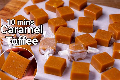 Caramel Toffee Recipe Caramel Candy How To Make Chewy Caramels