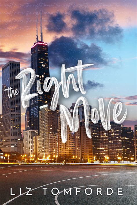The Right Move By Liz Tomforde The Storygraph