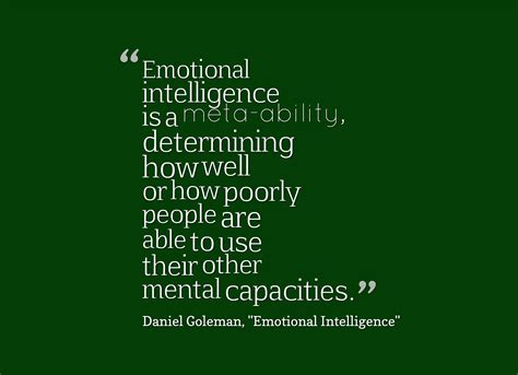 Emotional Intelligence Is A Meta Ability Determining How Well Or How