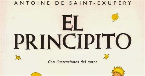 Interesante libro para todos los públicos sobre valores y lo esencial de la vida. Reseña #30: El Principito de Antoine de Saint-Exupéry ...