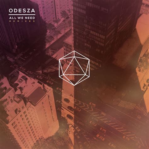 Odesza All We Need Ft Shy Girls Remixes Run The Trap
