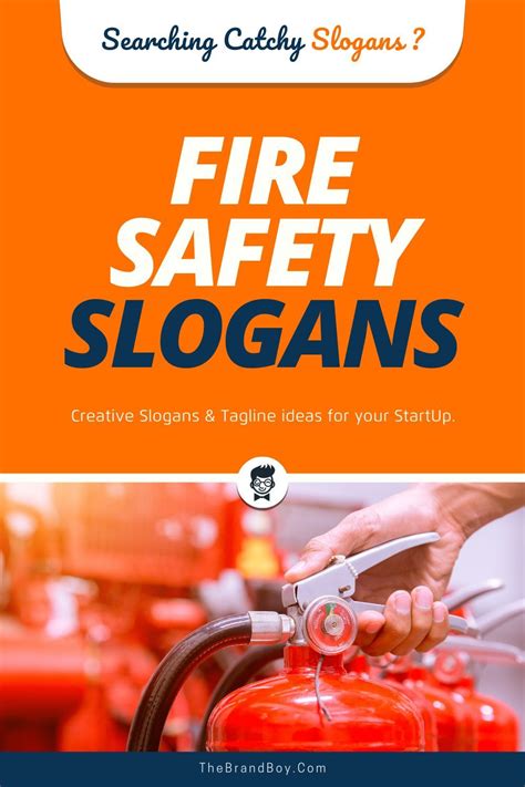 974 Brilliant Fire Safety Slogans And Taglines Generator Guide